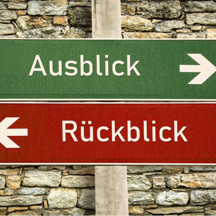 Rückblick – Ausblick